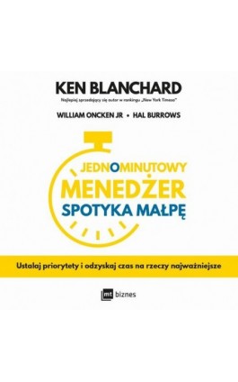 Jednominutowy Menedżer spotyka małpę - Ken Blanchard - Audiobook - 978-83-8087-723-8