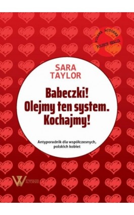Babeczki! Olejmy ten system. Kochajmy! - Sara Taylor - Ebook - 978-83-950069-8-2