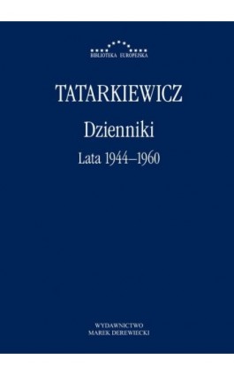 Dzienniki. Część I: lata 1944–1960 - Władysław Tatarkiewicz - Ebook - 978-83-66315-12-9