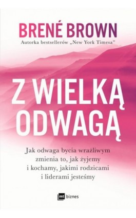 Z wielką odwagą - Brene Brown - Ebook - 978-83-8231-003-0