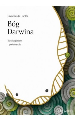 Bóg Darwina - Cornelius G. Hunter - Ebook - 978-83-66233-70-6