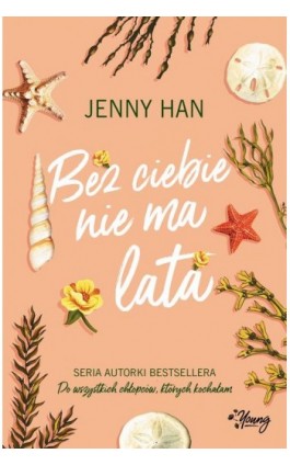 Bez ciebie nie ma lata. Lato. Tom 2 - Jenny Han - Ebook - 978-83-67335-84-3