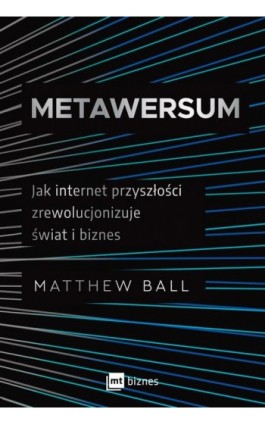 Metawersum - Matthew Ball - Ebook - 978-83-8231-193-8