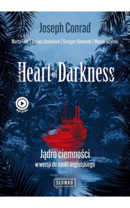 Heart of Darkness. Jądro ciemności w wersji do nauki angielskiego - Dariusz Jemielniak - Ebook - 978-83-8175-421-7
