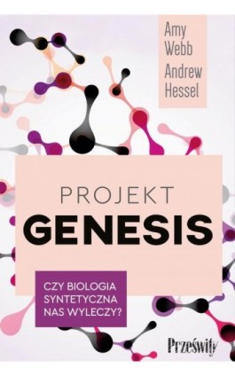 Projekt Genesis - Andrew Hessel - Ebook - 978-83-8175-492-7