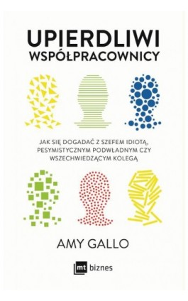 Upierdliwi współpracownicy - Amy Gallo - Ebook - 978-83-8231-366-6