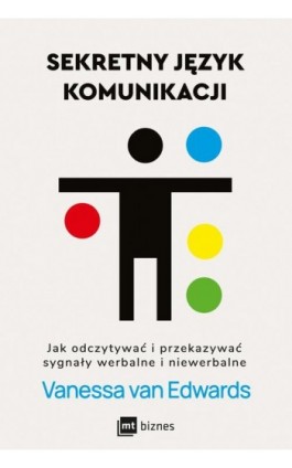 Sekretny język komunikacji - Vanessa Van Edwards - Ebook - 978-83-8231-326-0