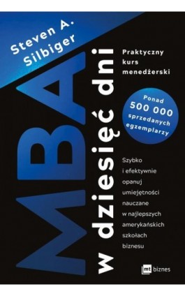 MBA w dziesięć dni - Steven A. Silbiger - Ebook - 978-83-8231-386-4