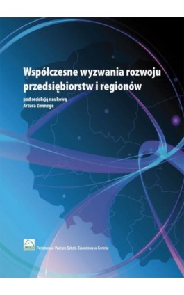 Współczesne wyzwania rozwoju przedsiębiorstw i regionów - Ebook - 978-83-883-3599-0