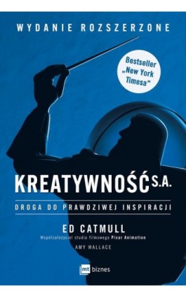 Kreatywność S.A. - Amy Wallace - Ebook - 978-83-8231-525-7