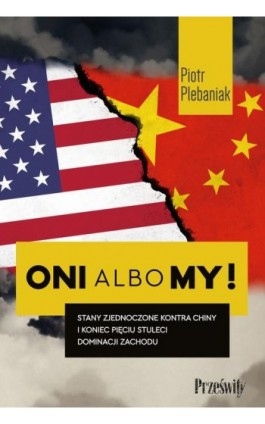 Oni albo my! - Piotr Plebaniak - Ebook - 978-83-8175-616-7