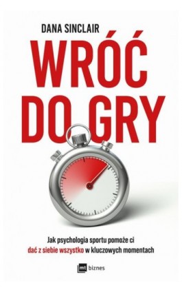 Wróć do gry - Dana Sinclair - Ebook - 978-83-8231-572-1