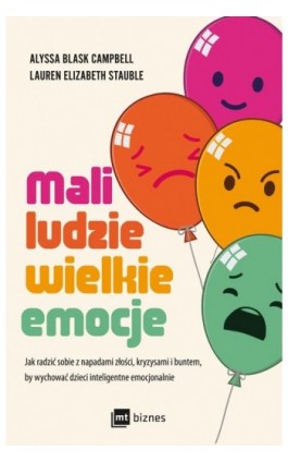 Mali ludzie - wielkie emocje - Alyssa Blask Campbell - Ebook - 978-83-8231-566-0