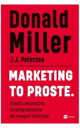 Marketing to proste - Donald Miller - Ebook - 978-83-8231-663-6