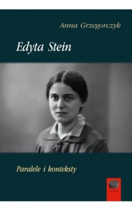 Edyta Stein - Anna Grzegorczyk - Ebook - 978-83-68182-87-3
