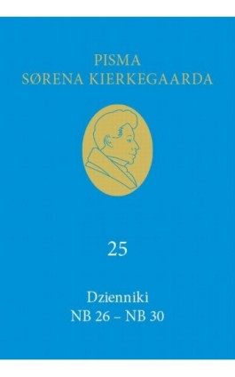 Dzienniki NB 26 – NB 30 - Søren Kierkegaard - Ebook - 978-83-68182-81-1