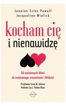 Kocham Cię i nienawidzę - Jennine Estes Powell - Ebook - 978-83-8231-741-1