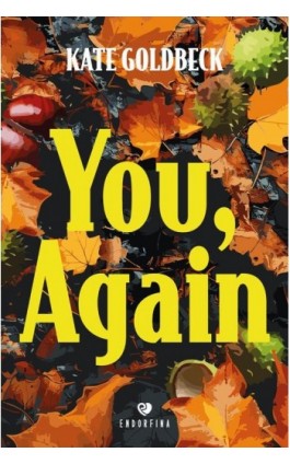 You, again - Kate Goldbeck - Ebook - 978-83-8231-538-7