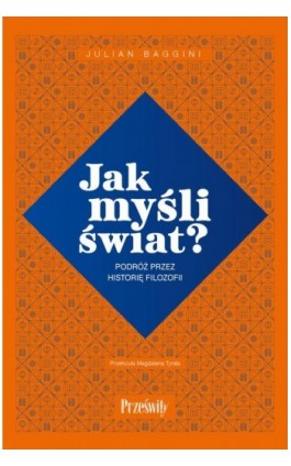 Jak myśli świat? - Julian Baggini - Ebook - 978-83-8175-781-2