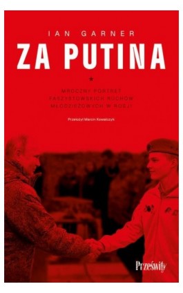 Za Putina - Ian Garner - Ebook - 978-83-8175-764-5