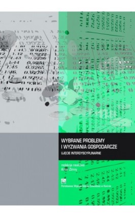 Wybrane problemy i wyzwania gospodarcze. Ujęcie interdyscyplinarne - Artur Zimny - Ebook - 978-83-650-3805-0