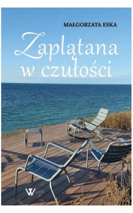 Zaplątana w czułości - Małgorzata Eska - Ebook - 978-83-976740-9-7