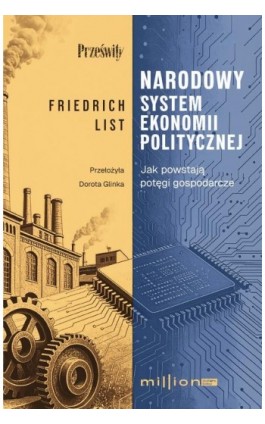 Narodowy system ekonomii politycznej - Friedrich List - Ebook - 978-83-8175-775-1