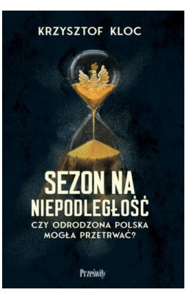 Sezon na niepodległość
