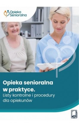 Opieka senioralna w...