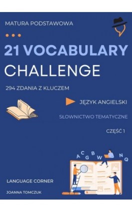 21 VOCABULARY CHALLENGE:...