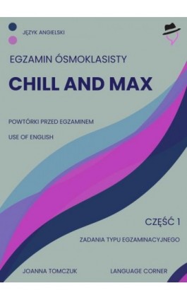 Chill and max. Egzamin...