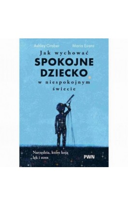 Jak wychować spokojne...