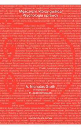 Mężczyźni, którzy gwałcą. Psychologia oprawcy - A. Nicholas Groth - Ebook - 978-83-969889-2-8