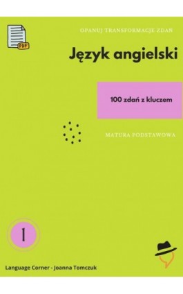 Opanuj transformacje zdań. Matura podstawowa. - Joanna Tomczuk - Ebook - 978-83-68531-63-3