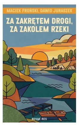 Za zakrętem drogi, za...