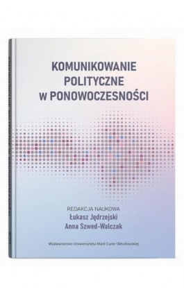 Komunikowanie polityczne w...