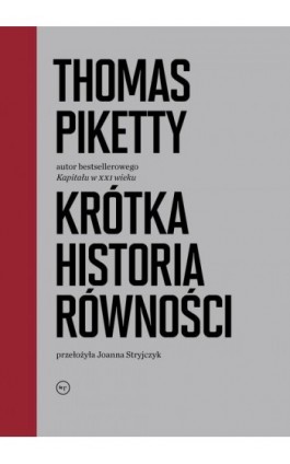 Krótka historia równości - Thomas Piketty - Ebook - 978-83-67075-93-0