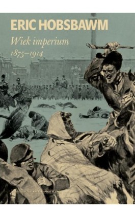 Wiek imperium: 1875-1914 - Eric Hobsbawm - Ebook - 978-83-68267-33-4