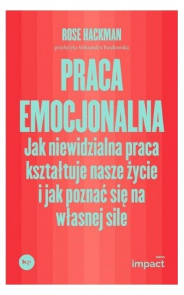 Praca emocjonalna - Rose Hackman - Ebook - 978-83-68267-34-1