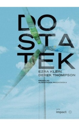 Dostatek - Ezra Klein - Ebook - 978-83-68267-47-1