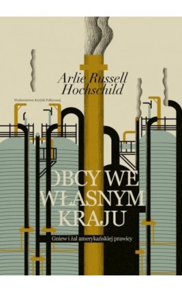 Obcy we własnym kraju - Arlie Russel Hochschild - Ebook - 978-83-65853-31-8