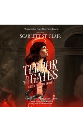 Terror at the Gates. Groza puka do bram - Scarlett St. Clair - Audiobook - 978-83-8418-807-1
