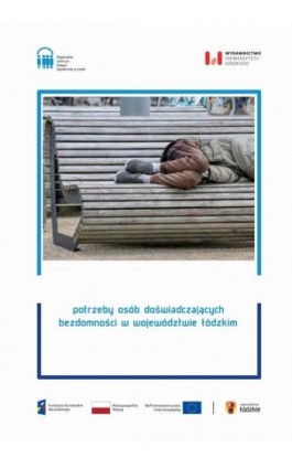 Potrzeby osób doświadczających bezdomności w województwie łódzkim - Julia Wygnańska - Ebook - 978-83-8331-628-4