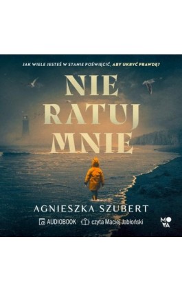 Nie ratuj mnie