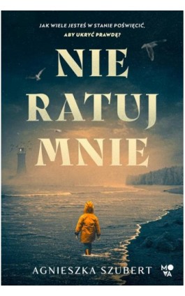Nie ratuj mnie
