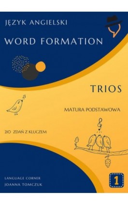 Word formation trios