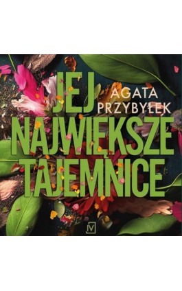 Jej największe tajemnice