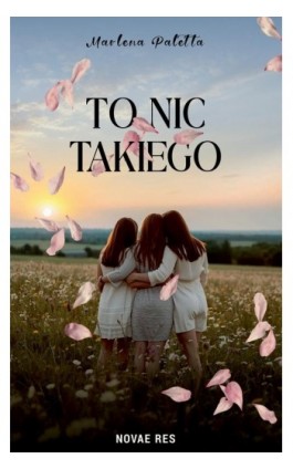 To nic takiego