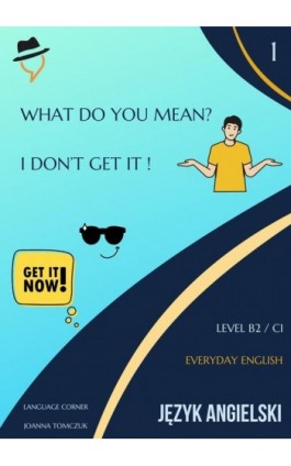 What do you mean? - Joanna Tomczuk - Ebook - 978-83-68531-76-3