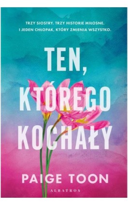 TEN, KTÓREGO KOCHAŁY